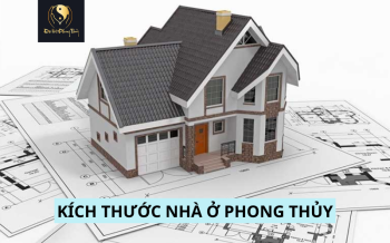 Kích thước Nhà ở Phong thủy Chuẩn năm 2023 là như thế nào?