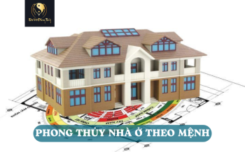 Phong thủy Nhà ở theo Mệnh: Chia sẻ hữu ích bạn nên biết